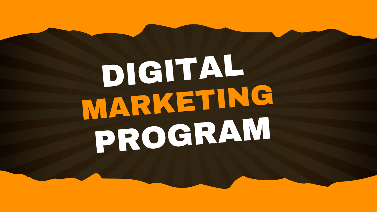 Digital Marketing Program
