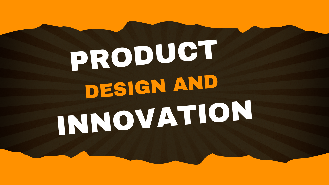 Product Design and Innovation Program